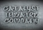 Catalyst Theatre Company